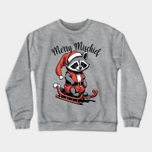 Merry Mischief - Xmas Raccoon in Sled Crewneck Sweatshirt